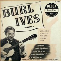 Burl Ives - A Collection Of Ballads, Folk And Country Songs - Volume 3